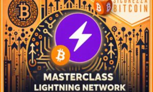 Masterclass Lightning Network – Sicurezza Bitcoin